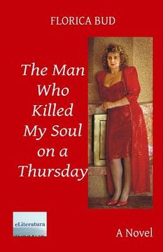 portada The Man Who Killed My Soul on a Thursday (en Inglés)