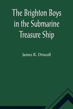portada The Brighton Boys in the Submarine Treasure Ship