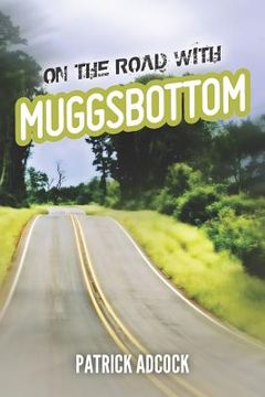 portada on the road with muggsbottom (en Inglés)