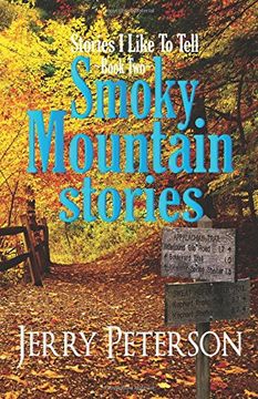 portada Smoky Mountain Stories: Volume 2 (Stories I Like to Tell)