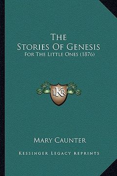 portada the stories of genesis: for the little ones (1876) (en Inglés)