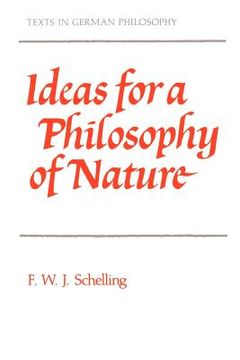 portada Ideas for a Philosophy of Nature Paperback (Texts in German Philosophy) (in English)