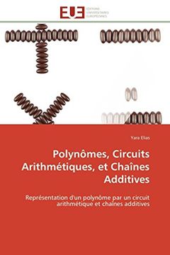 portada Polynômes, Circuits Arithmétiques, et Chaînes Additives (Omn. Univ. Europ. ) (in French)