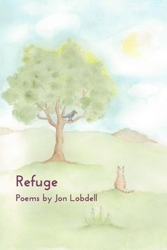 portada Refuge: Poems by Jon Lobdell (in English)