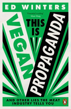 portada This is Vegan Propaganda: (And Other Lies the Meat Industry Tells You) (en Inglés)