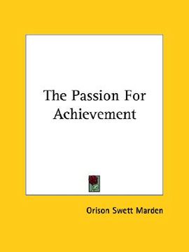 portada the passion for achievement (en Inglés)