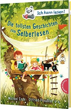 portada Die Tollsten Geschichten zum Selberlesen (Ich Kann Lesen! ) (en Alemán)
