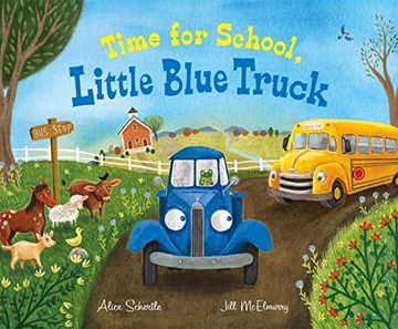 portada Time for School, Little Blue Truck big Book: A Back to School Book for Kids (in English)