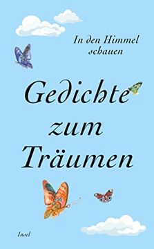 portada In den Himmel Schauen: Gedichte zum Träumen (Insel Taschenbuch) (en Alemán)