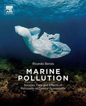portada Marine Pollution: Sources, Fate and Effects of Pollutants in Coastal Ecosystems (en Inglés)