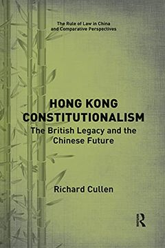 portada Hong Kong Constitutionalism: The British Legacy and the Chinese Future (en Inglés)