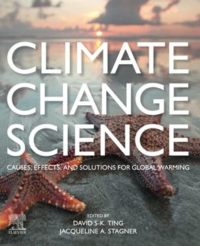 portada Climate Change Science: Causes, Effects and Solutions for Global Warming (en Inglés)