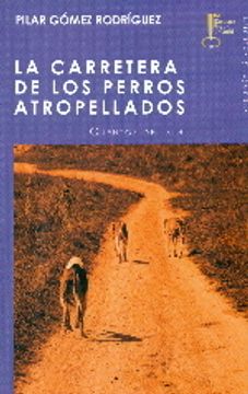 portada Carretera De Los Perros Atropellados, 3 (Cuetnos Y Leyendas)