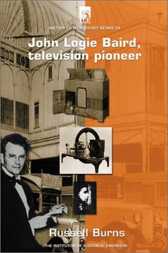 portada John Logie Baird: Television Pioneer (History and Management of Technology) (in English)