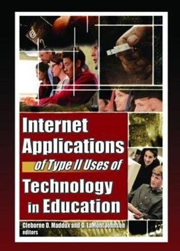 portada Internet Applications of Type ii Uses of Technology in Education (Computers in the Schools)