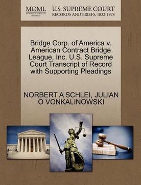 portada bridge corp. of america v. american contract bridge league, inc. u.s. supreme court transcript of record with supporting pleadings (in English)
