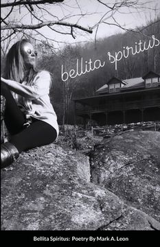 portada Bellita Spiritus: A Collection of Poetry (in English)