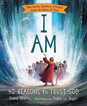 portada I Am: 40 Reasons to Trust God