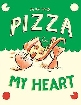 portada Pizza my Heart: (a Graphic Novel) (Norma and Belly) (en Inglés)