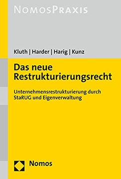 portada Das Neue Restrukturierungsrecht Unternehmensrestrukturierung Durch Starug und Eigenverwaltung (in German)