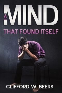 portada A Mind that Found Itself (en Inglés)
