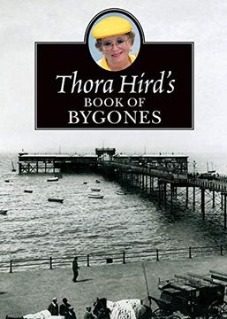 portada Thora Hird'S Book of Bygones (in English)