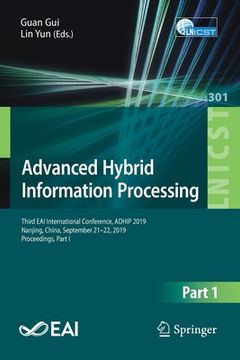 portada Advanced Hybrid Information Processing: Third Eai International Conference, Adhip 2019, Nanjing, China, September 21-22, 2019, Proceedings, Part I (en Inglés)