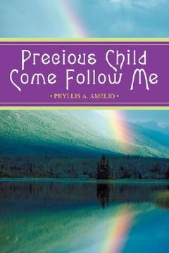 portada precious child come follow me (en Inglés)