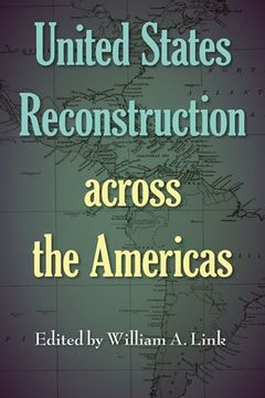 portada United States Reconstruction Across the Americas (in English)