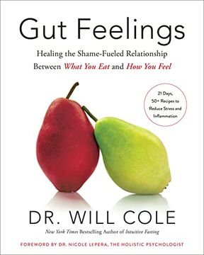 portada Gut Feelings: Healing the Shame-Fueled Relationship Between What you eat and how you Feel (Goop Press) (en Inglés)