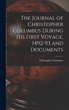 portada The Journal of Christopher Columbus During his First Voyage, 1492-93 and Documents (en Inglés)