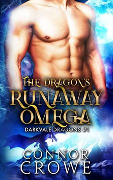 portada The Dragon's Runaway Omega: An mm Mpreg Romance (Darkvale Dragons) (en Inglés)