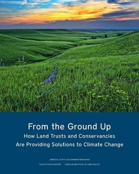 portada From the Ground up: How Land Trusts and Conservancies are Providing Solutions to Climate Change (in English)