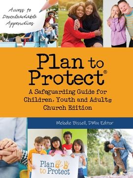 portada Plan to Protect(R): A Safeguarding Guide for Children, Youth and Adults, Church Edition (Canadian) (en Inglés)
