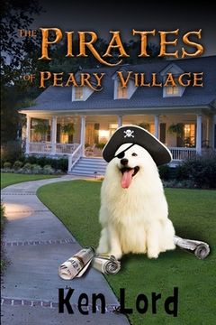 portada The Pirates of Peary Village (en Inglés)