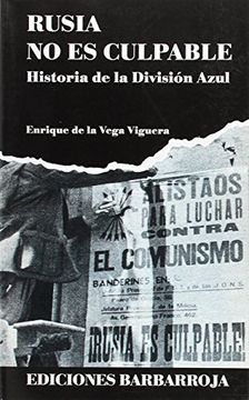 portada Rusia no es culpable: Historia de la Division Azul (Coleccion Documento) (Spanish Edition)
