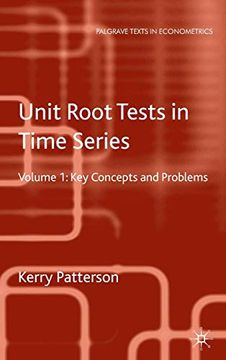 portada Unit Root Tests in Time Series Volume 1: Key Concepts and Problems (Palgrave Texts in Econometrics) (en Inglés)