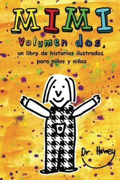portada Mimi Volumen Dos, un Libro de Historias Ilustradas Para Niños y Niñas