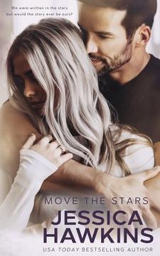 portada Move the Stars: Volume 3 (Something in the Way) (en Inglés)