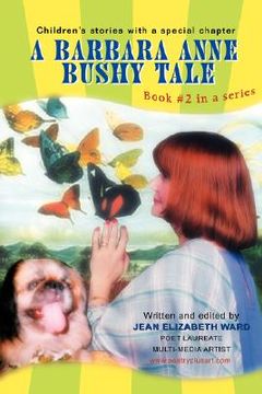 portada a barbara anne bushy tale: book #2 in a series (in English)