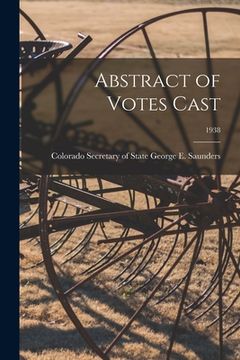 portada Abstract of Votes Cast; 1938 (in English)
