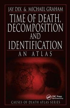 portada Time of Death, Decomposition and Identification: An Atlas (en Inglés)