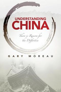 portada Understanding China: There is Reason for the Difference (en Inglés)