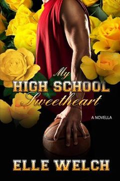 portada My High School Sweetheart (en Inglés)