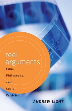 portada Reel Arguments: Film, Philosophy, and Social Criticism (en Inglés)