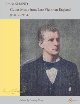 portada Ernest Shand: Guitar Music from Late Victorian England: Collected Guitar Works (in English)