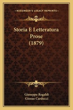 portada Storia E Letteratura Prose (1879) (in Italian)