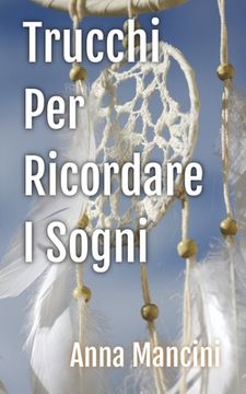 portada Trucchi per Ricordare i Sogni (en Italiano)