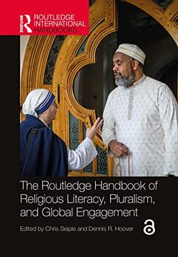 portada The Routledge Handbook of Religious Literacy, Pluralism, and Global Engagement (Routledge International Handbooks) (en Inglés)