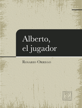 portada Alberto, el Jugador (in Spanish)